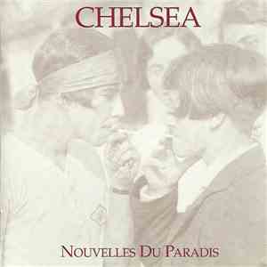 Chelsea - Nouvelles Du Paradis