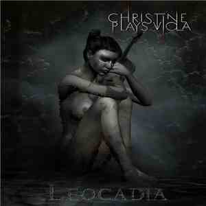 Christine Plays Viola - Leocadia