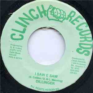 Dillinger - I Saw E Saw