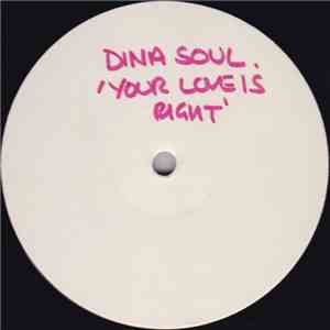 Dina Soul - Your Love Is Real So Alive