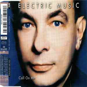 Electric Music - Call On Me