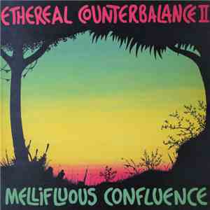 Ethereal Counterbalance II - Mellifluous Confluence