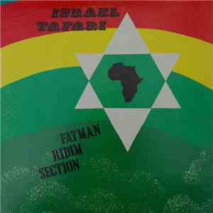 Fatman Ridim Section - Israel Tafari