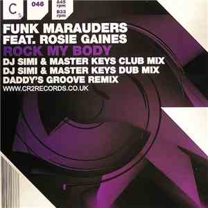 Funk Marauders Feat. Rosie Gaines - Rock My Body