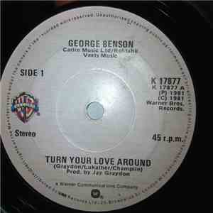 George Benson - Turn Your Love Around