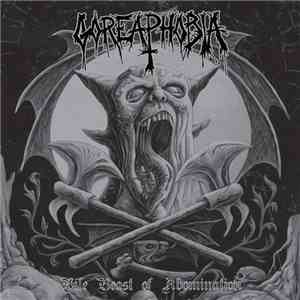 Goreaphobia - Vile Beast Of Abomination