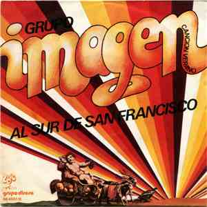 Grupo Imagen - Al Sur De San Francisco