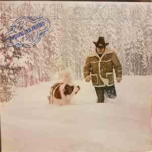 Hoyt Axton - Snowblind Friend