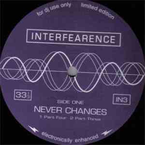 Interfearence - Never Changes
