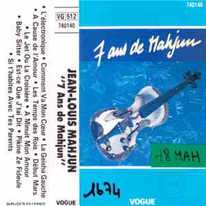 Jean-Louis Mahjun - 7 Ans de Mahjun