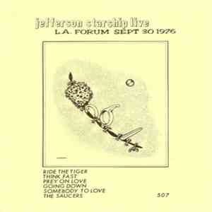 Jefferson Starship - Live At The L.A. Forum