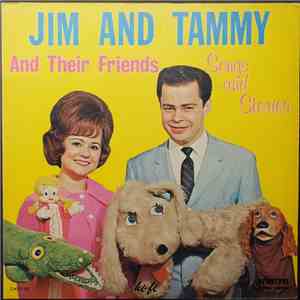 Jim And Tammy And Their Friends - Songs and Stories