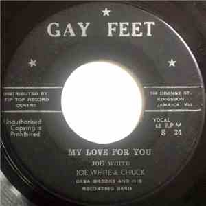 Joe White & Chuck / Sammy Ismay / Baba Brooks And His Recording Band - My Love For You / Cocktail For Two