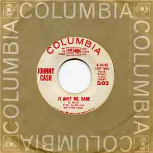 Johnny Cash - It Ain't Me, Babe / Time And Time Again
