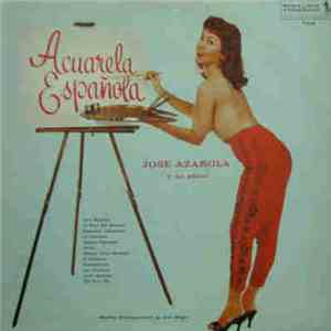 José Azarola - Acuarela Española