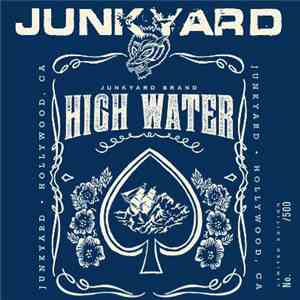 Junkyard  - High Water