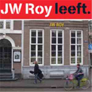 JW Roy - JW Roy Leeft