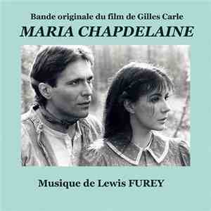 Lewis Furey - Maria Chapdelaine (Bande Originale Du Film De Gilles Carle)