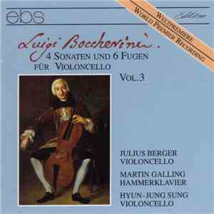 Luigi Boccherini, Julius Berger, Martin Galling, Hyun-Jung Sung - 4 Sonaten ...