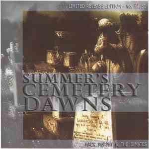 Mack Murphy & The Inmates - Summer's Cemetery Dawns