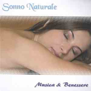 Musica & Benessere - Sonno Naturale (Natural Sleeping)