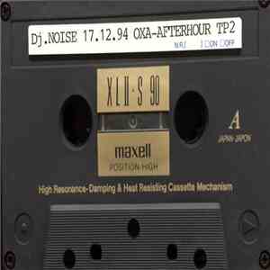 Noise - 17.12.1994 - OXA After Hours