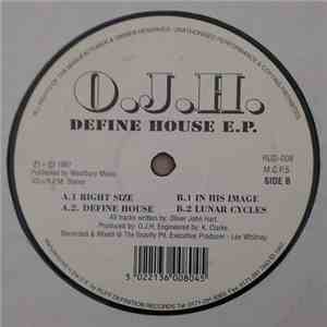O.J.H. - Define House E.P.