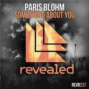 Paris Blohm - Something About You