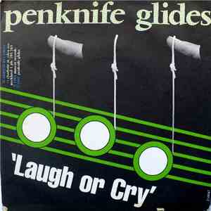 Penknife Glides - Laugh Or Cry / Taking The Weight Off