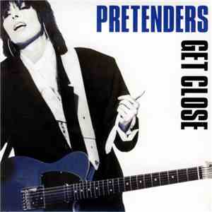 Pretenders - Get Close