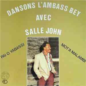 Sallé John - Dansons L'Ambass Bey Avec Sallé John