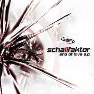 Schallfaktor - End Of Love E.P.