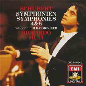 Schubert, Wiener Philharmoniker, Riccardo Muti - Symphonien = Symphonies 4 ...