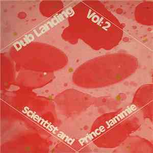 Scientist And Prince Jammie - Dub Landing Vol: 2