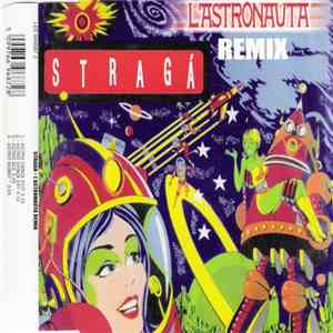 Stragà - L'Astronauta (Remix)