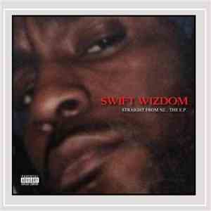 Swift Wizdom - Straight From NJ