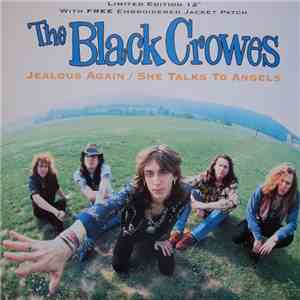 The Black Crowes - Jealous Again / She Talks To Angels