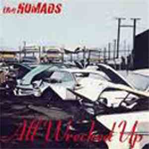 The Nomads  - All Wrecked Up