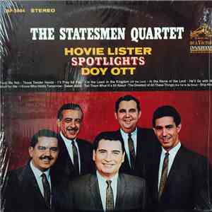The Statesmen Quartet With Hovie Lister - Spotlights Doy Ott