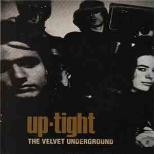 The Velvet Underground - Up-Tight