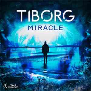 Tiborg - Miracle