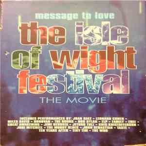 Various - Message To Love ∙ The Isle Of Wight Festival 1970