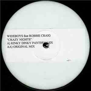 Wideboys Feat Robbie Craig - Crazy Nights