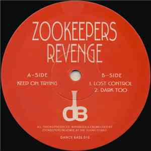 Zookeepers Revenge - Keep On Trying