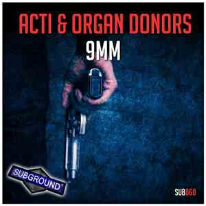 ACTI & Organ Donors - 9MM