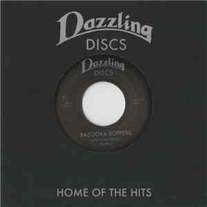 Bazooka Boppers - Save Some Kisses / Shake It