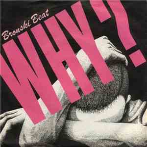 Bronski Beat - Why?