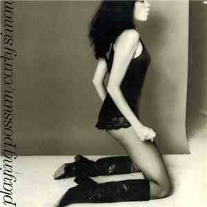 Carly Simon - Playing Possum