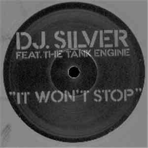 DJ Silver - It Won't Stop