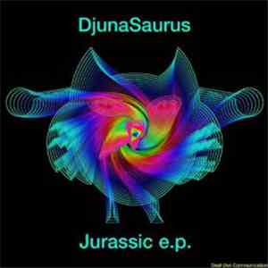 DjunaSaurus - Jurassic E.P.